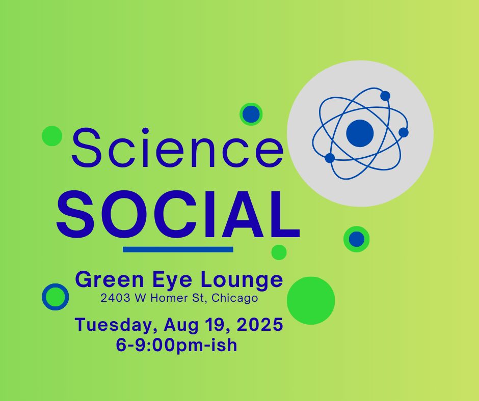 Science Social at Green Eye Lounge